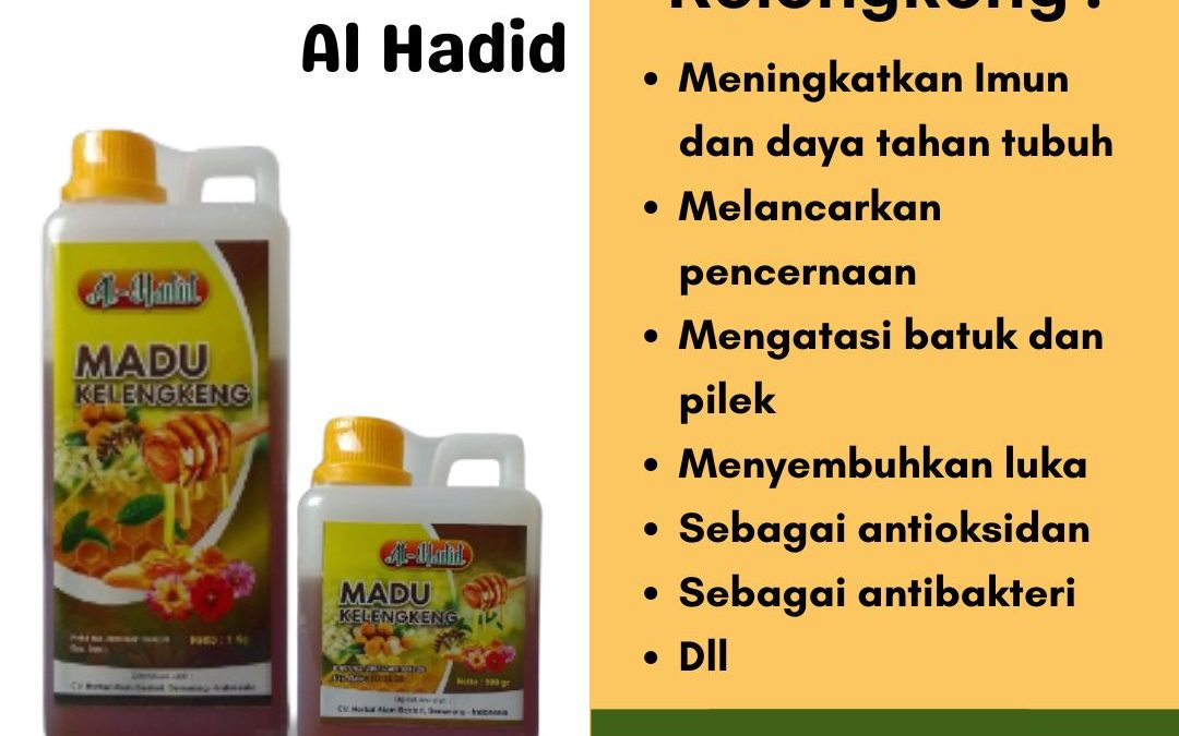 Madu Kelengkeng Al Hadid, Madu Kelengkeng Dengan Kwalitas Premium