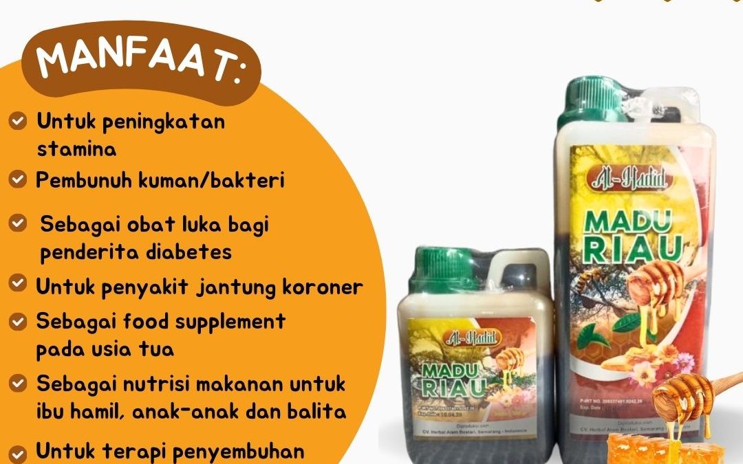 Berbagai Macam Manfaat Madu Riau Al- Hadid